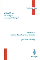 Book cover of Teil 1 Sexualität — zwischen Phantasie und Realität Teil 2 Qualitätssicherung by Peter Buchheim