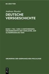 Book cover of Teil 1 und 2: Einführendes. Grundbegriffe der Verslehre, der altgermanische Vers by Andreas Heusler