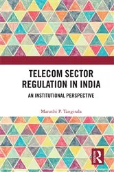 Book cover of Telecom Sector Regulation in India by Maruthi P. Tangirala