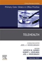 Book cover of Telehealth, An Issue of Primary Care: Clinics in Office Practice, E-Book by Kathryn M. Harmes MD