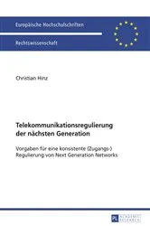 Book cover of Telekommunikationsregulierung der naechsten Generation by Christian Hinz