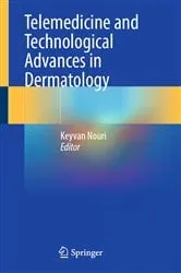 Book cover of Telemedicine and Technological Advances in Dermatology by Keyvan Nouri