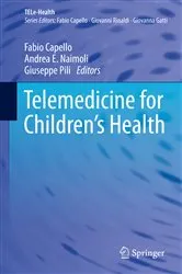 Book cover of Telemedicine for Children's Health by Fabio Capello