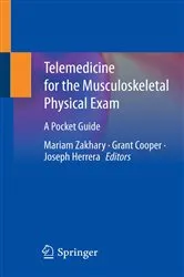 Book cover of Telemedicine for the Musculoskeletal Physical Exam by Mariam Zakhary