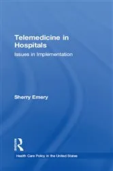 Book cover of Telemedicine in Hospitals by Sherry Emery