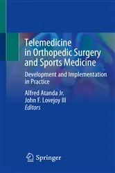 Book cover of Telemedicine in Orthopedic Surgery and Sports Medicine by Alfred Atanda Jr.