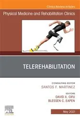 Book cover of Telerehabilitation, An Issue of Physical Medicine and Rehabilitation Clinics of North America by David X. Cifu MD