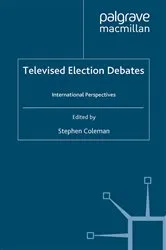 Book cover of Televised Election Debates by S. Coleman