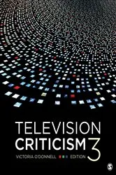Book cover of Television Criticism (3rd ed.) by Victoria O′Donnell