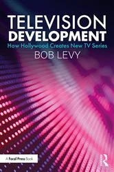 Book cover of Television Development by Bob Levy