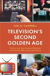 Book cover of Television’s Second Golden Age by Joel R. Campbell
