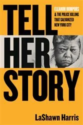 Book cover of Tell Her Story by LaShawn Harris