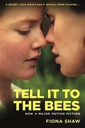 Book cover of Tell it to the Bees by Fiona Shaw