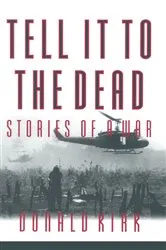 Book cover of Tell it to the Dead (2nd ed.) by Donald Kirk