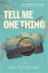 Book cover of Tell Me One Thing (2nd ed.) by Unknown