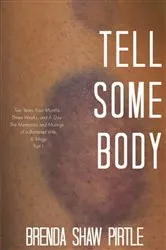 Book cover of Tell Somebody: Two Years, Four Months, One Week, and A Day by Unknown