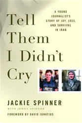 Book cover of Tell Them I Didn't Cry by Jackie Spinner