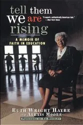 Book cover of Tell Them We Are Rising by Ruth Wright Hayre