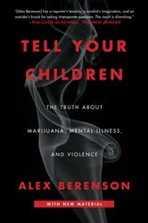 Book cover of Tell Your Children by Alex Berenson