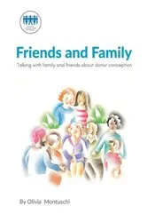 Book cover of Telling and Talking with Family and Friends by Donor Conception Network, ,