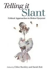 Book cover of Telling it Slant by Chloe Buckley