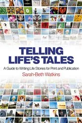 Book cover of Telling Life's Tales by Sarah-Beth Watkins