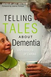 Book cover of Telling Tales About Dementia by Brian Baylis