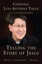 Book cover of Telling the Story of Jesus by Luis Antonio Tagle