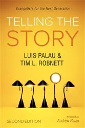 Book cover of Telling the Story, Second Edition by Luis Palau