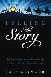 Book cover of Telling the Story by Jody Seymour