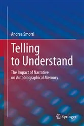 Book cover of Telling to Understand by Andrea Smorti