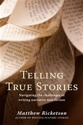 Book cover of Telling True Stories by Matthew Ricketson
