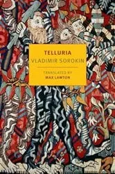 Book cover of Telluria by Vladimir Sorokin