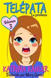 Book cover of Telépata - Volumen 3: La promesa by Katrina Kahler