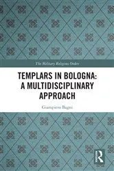 Book cover of Templars in Bologna: A Multidisciplinary Approach by Giampiero Bagni