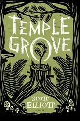 Book cover of Temple Grove by Scott Elliott