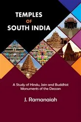 Book cover of Temples of South India: (A Study of Hindu, Jain and Buddhist Monuments of the Deccan) by J. Ramanaiah