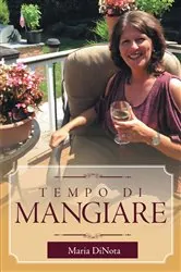 Book cover of Tempo Di Mangiare by Maria DiNota