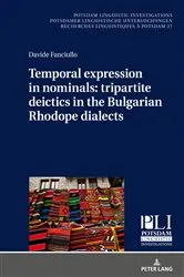Book cover of Temporal expression in nominals: tripartite deictics in the Bulgarian Rhodope dialects by Peter Kosta