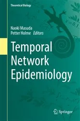 Book cover of Temporal Network Epidemiology by Naoki Masuda