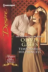 Book cover of Temporarily His Princess by Olivia Gates