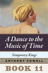 Book cover of Temporary Kings by Anthony Powell