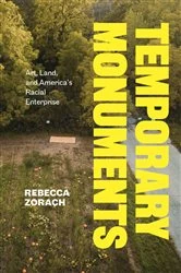 Book cover of Temporary Monuments by Rebecca Zorach