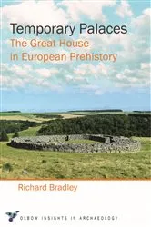 Book cover of Temporary Palaces by Richard Bradley