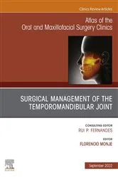 Book cover of Temporomandibular Joint Surgery, An Issue of Atlas of the Oral & Maxillofacial Surgery Clinics, E-book by Florencio Monje Gil Dr.