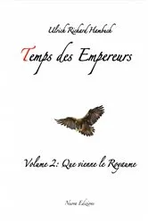 Book cover of Temps des empereurs by Ulrich Richard Hambuch