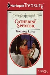 Book cover of TEMPTING LUCAS by Catherine Spencer