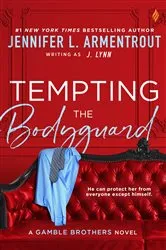 Book cover of Tempting the Bodyguard by J. Lynn