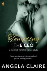 Book cover of Tempting the CEO by Angela Claire