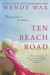 Book cover of Ten Beach Road by Wendy Wax